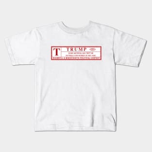 donald trump warning label Kids T-Shirt